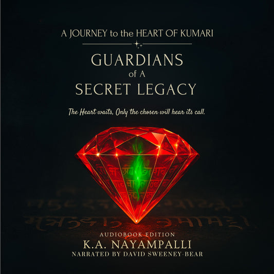 A Journey to the Heart of Kumari: Guardians of a Secret Legacy—Audiobook Edition
